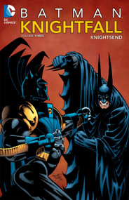 Batman: Knightfall Vol. 3: Knightsend by Various, Various, 9781401237219