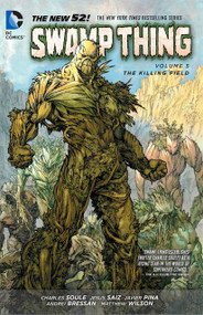 Swamp Thing Vol. 5: The Killing Field (The New 52) by Charles Soule, Jesus Saiz, 9781401250522