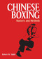 Chinese Boxing (Masters and Methods) by Robert W. Smith, 9781556430855