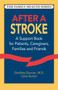 After a Stroke (A Support Book for Patients, Caregivers, Families and Friends) by Geoffrey Donnan, M.D., Carol Burton, 9781556431302