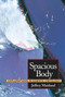 Spacious Body (Explorations in Somatic Ontology) by Jeffrey Maitland, Michael Salveson, 9781556431883