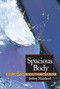 Spacious Body (Explorations in Somatic Ontology) by Jeffrey Maitland, Michael Salveson, 9781556431883