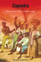 Capoeira (Roots of the Dance-Fight-Game) by Nestor Capoeira, 9781556434044