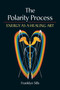 The Polarity Process (Energy as a Healing Art) by Franklyn Sills, 9781556434105