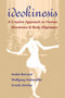 Ideokinesis (A Creative Approach to Human Movement and Body Alignment) by Andre Bernard, Wolfgang Steinmuller, Ursula Stricker, 9781556435690