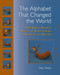 The Alphabet That Changed the World (How Genesis Preserves a Science of Consciousness in Geometry and Gesture) by Stan Tenen, Charles Stein, 9781556437236