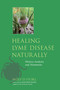 Healing Lyme Disease Naturally (History, Analysis, and Treatments) by Wolf D. Storl, Matthew Wood, Andreas Thum, M.D., 9781556438738