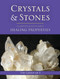 Crystals and Stones (A Complete Guide to Their Healing Properties) by The Group of 5, 9781556439186
