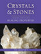 Crystals and Stones (A Complete Guide to Their Healing Properties) by The Group of 5, 9781556439186