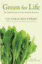 Green for Life (The Updated Classic on Green Smoothie Nutrition) by Victoria Boutenko, A. William Menzin, M.D., 9781556439308