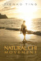 Natural Chi Movement (Accessing the World of the Miraculous) by Tienko Ting, William Spear, 9781556439674