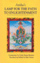 Atisha's Lamp for the Path to Enlightenment by Geshe Sonam Rinchen, Ruth Sonam, Atisha, 9781559390828