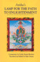 Atisha's Lamp for the Path to Enlightenment by Geshe Sonam Rinchen, Ruth Sonam, Atisha, Ruth Sonam, 9781559390828