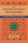 The Teacher-Student Relationship by Jamgon Kongtrul, Ron Garry, 9781559390965