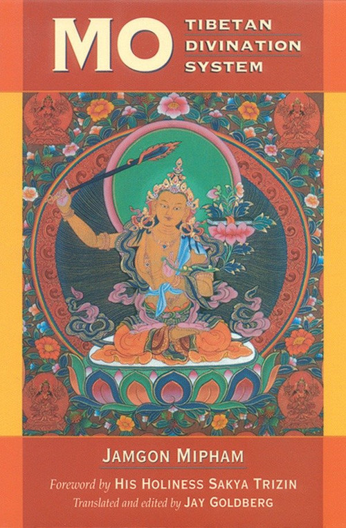 Mo (The Tibetan Divination System) by Jamgon Mipham, Jay Goldberg, 9781559391474