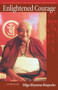 Enlightened Courage (An Explanation of the Seven-Point Mind Training) by Dilgo Khyentse, The Padmakara Translation Group, 9781559392532