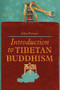 Introduction to Tibetan Buddhism by John Powers, 9781559392822