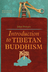 Introduction to Tibetan Buddhism by John Powers, 9781559392822