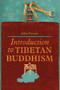 Introduction to Tibetan Buddhism by John Powers, 9781559392822