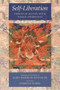 Self-Liberation through Seeing with Naked Awareness by Padmasambhava, Karma Lingpa, John Myrdhin Reynolds, John Myrdhin Reynolds, Chogyal Namkhai Norbu, 9781559393522
