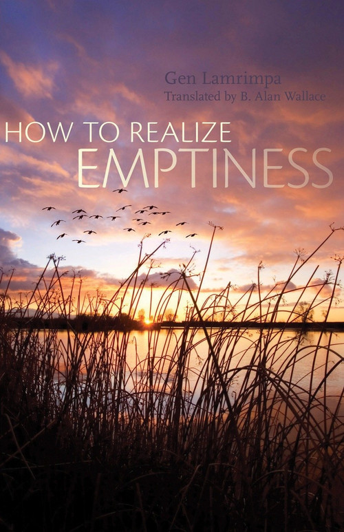 How to Realize Emptiness by Gen Lamrimpa, B. Alan Wallace, 9781559393584