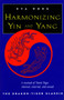 Harmonizing Yin and Yang by Eva Wong, 9781570623066