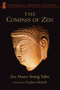 The Compass of Zen by Stephen Mitchell, Zen Master Seung Sahn, Hyon Gak, 9781570623295