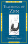 Teachings of Zen by Thomas Cleary, 9781570623387