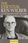The Essential Ken Wilber by Ken Wilber, 9781570623790