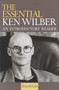 The Essential Ken Wilber by Ken Wilber, 9781570623790