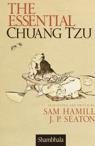 The Essential Chuang Tzu by Sam Hamill, 9781570624575
