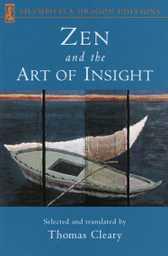 Zen and the Art of Insight by Thomas Cleary, 9781570625169