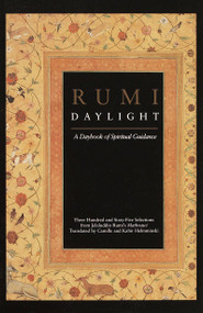 Rumi Daylight (A Daybook of Spiritual Guidance) by Camille Adams Helminski, 9781570625305