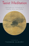 Taoist Meditation (Methods for Cultivating a Healthy Mind and Body) by Thomas Cleary, 9781570625671