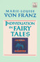 Individuation in Fairy Tales by Marie-Louise von Franz, 9781570626135