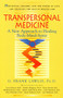 Transpersonal Medicine by G. Frank Lawlis, 9781570626265