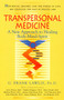 Transpersonal Medicine by G. Frank Lawlis, 9781570626265