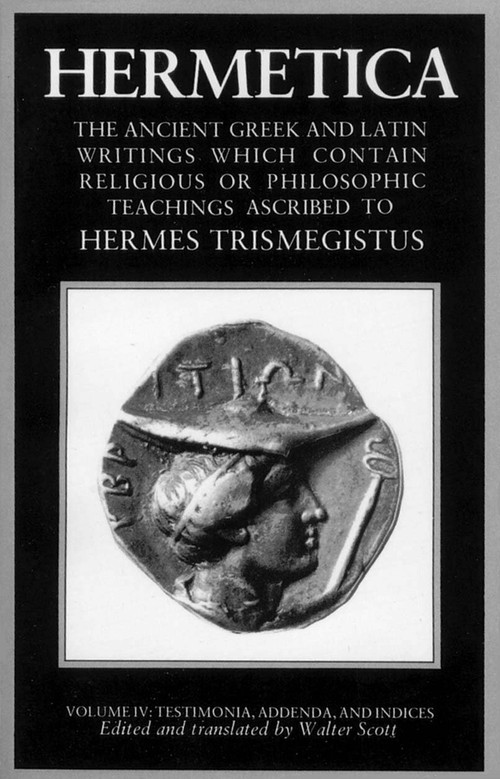 Hermetica: Volume Four by Walter Scott, 9781570626333