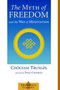 The Myth of Freedom and the Way of Meditation by Chogyam Trungpa, Pema Chodron, 9781570629334