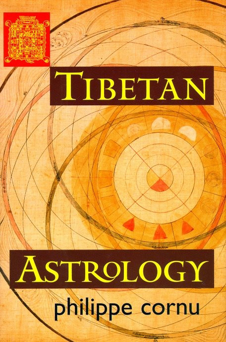 Tibetan Astrology by Philippe Cornu, 9781570629631