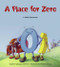 A Place for Zero by Angeline Sparagna LoPresti, Phyllis Hornung, 9781570911965