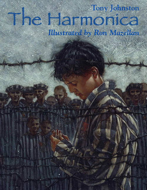The Harmonica by Tony Johnston, Ron Mazellan, 9781570914898