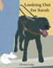 Looking Out for Sarah by Glenna Lang, Glenna Lang, 9781570916076