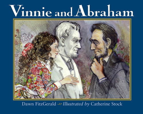 Vinnie and Abraham by Dawn FitzGerald, Catherine Stock, 9781570916441