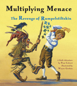 Multiplying Menace (The Revenge of Rumpelstiltskin) by Pam Calvert, Wayne Geehan, 9781570918902