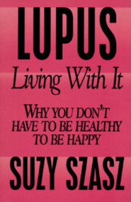 Lupus by Suzy Szasz, 9781573920230