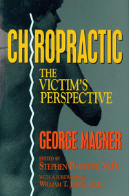 Chiropractic by George Magner, Stephen Barrett, 9781573920414