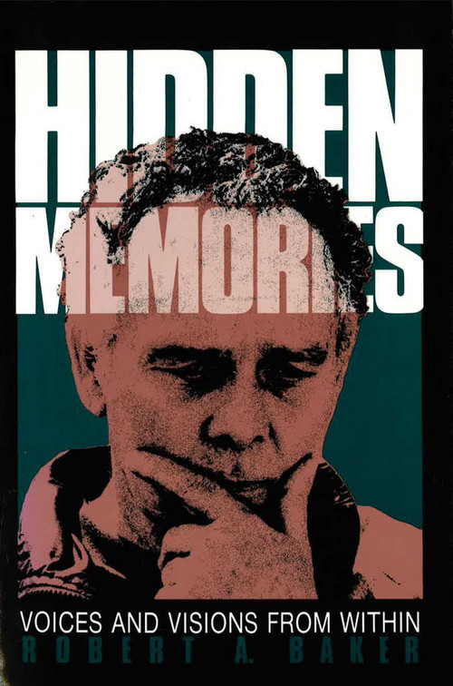 Hidden Memories by Robert A. Baker, 9781573920940