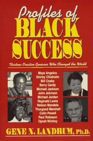 Profiles of Black Success (Thirteen Creative Geniuses Who Changed the World) by Gene N. Landrum, 9781573921190