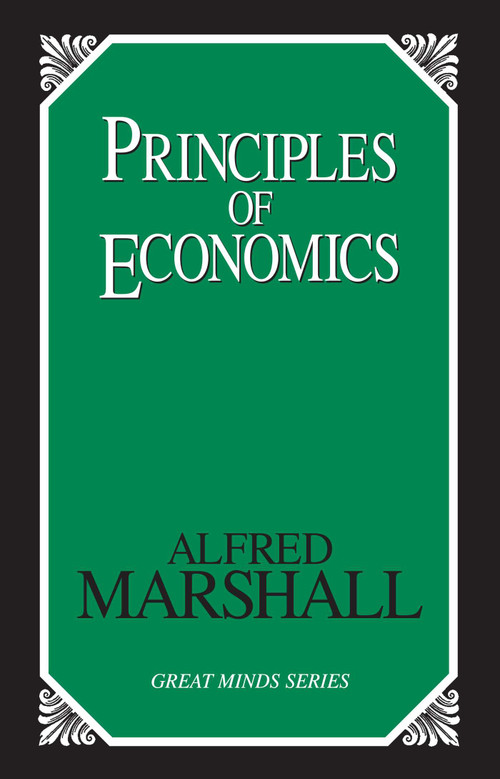 Principles of Economics by Alfred Marshall, 9781573921404
